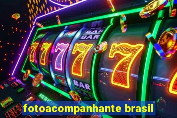 fotoacompanhante brasil